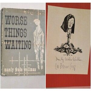 Manly Wade Wellman Worse Things Waiting Signed 1st Edition Author & Artist 1973